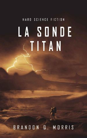 [La Lune de glace 02] • La Sonde Titan